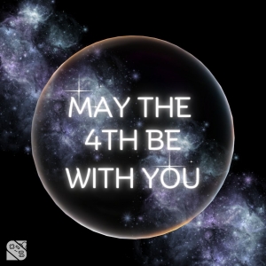 May the 4th Be With You