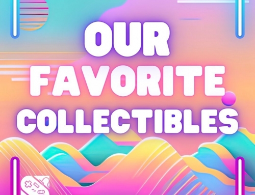 Our Favorite Gaming Collectibles