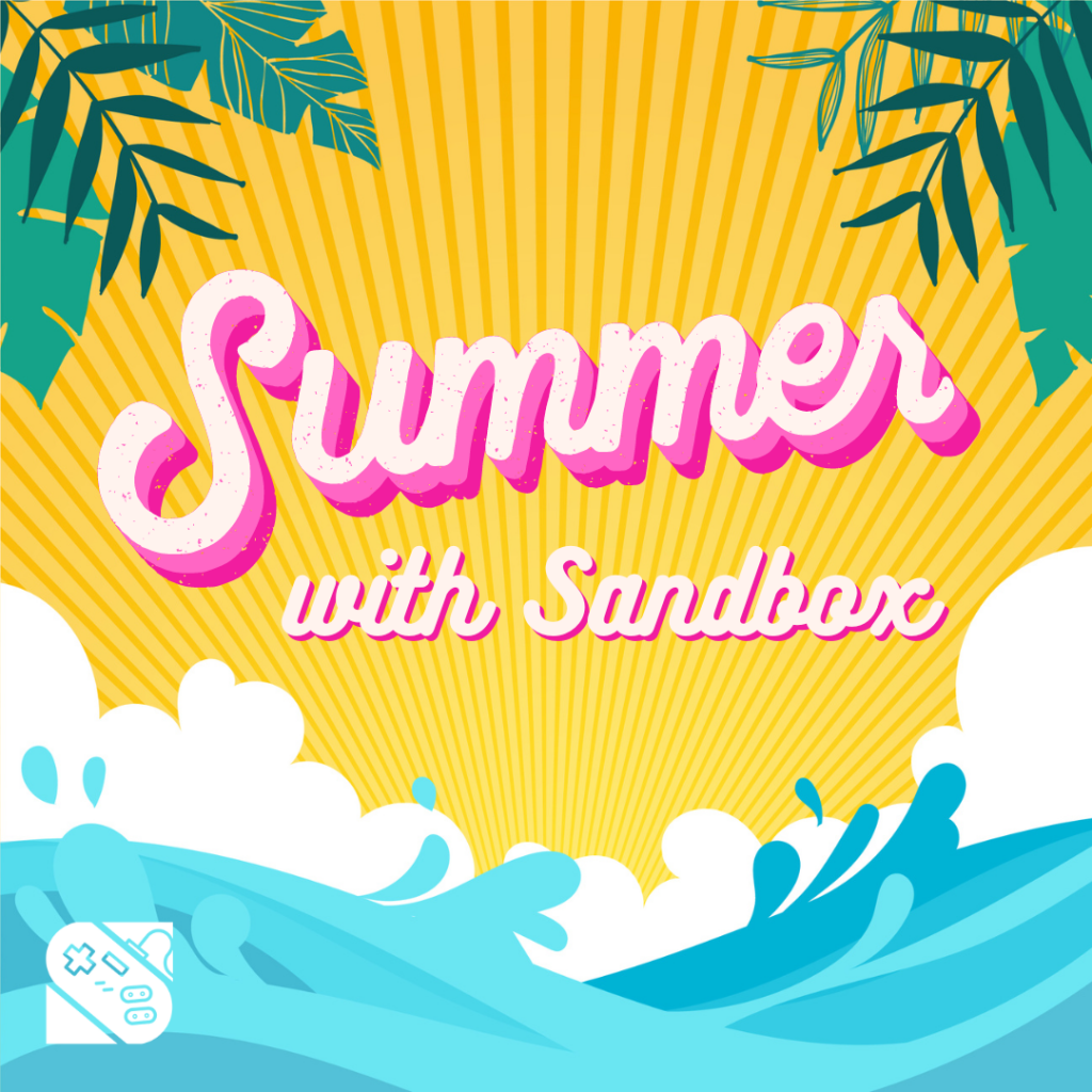 Summer with Sandbox