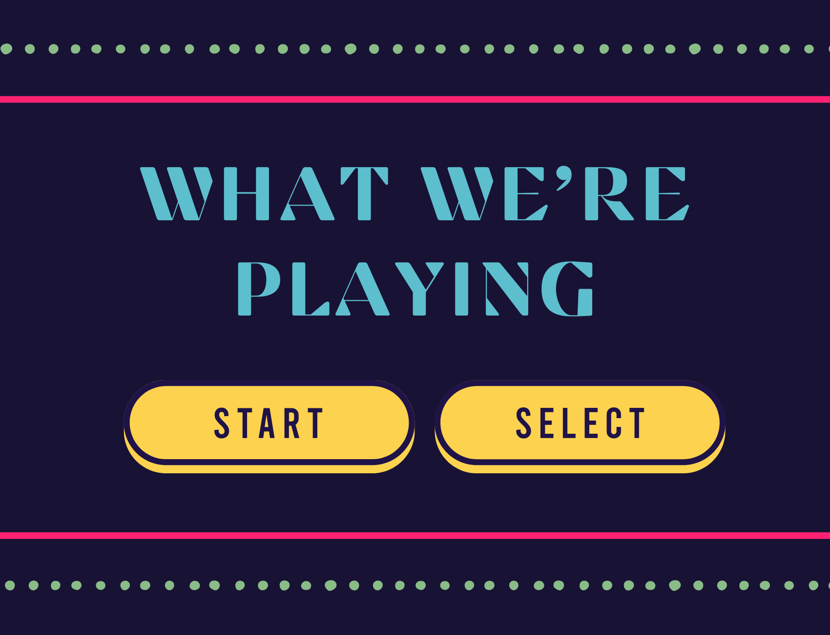 What We're Playing Spring 2025