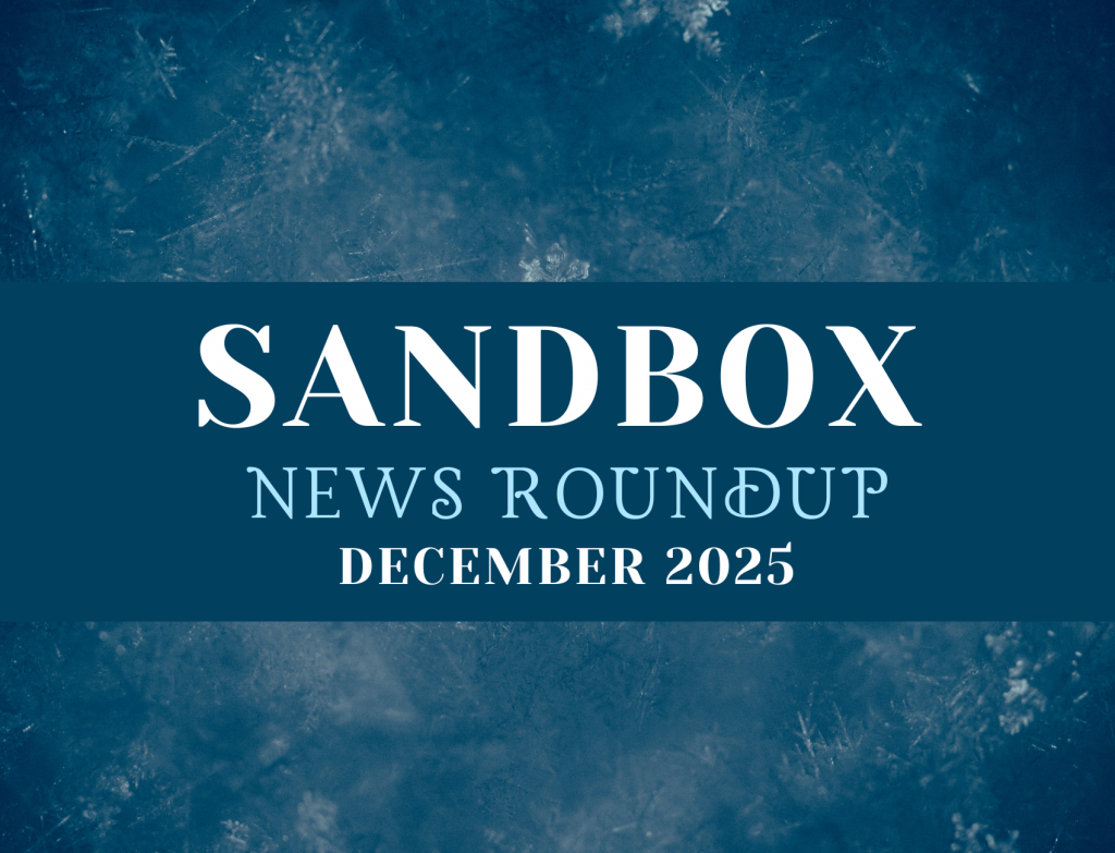 Sandbox Dec. 2025 news roundup